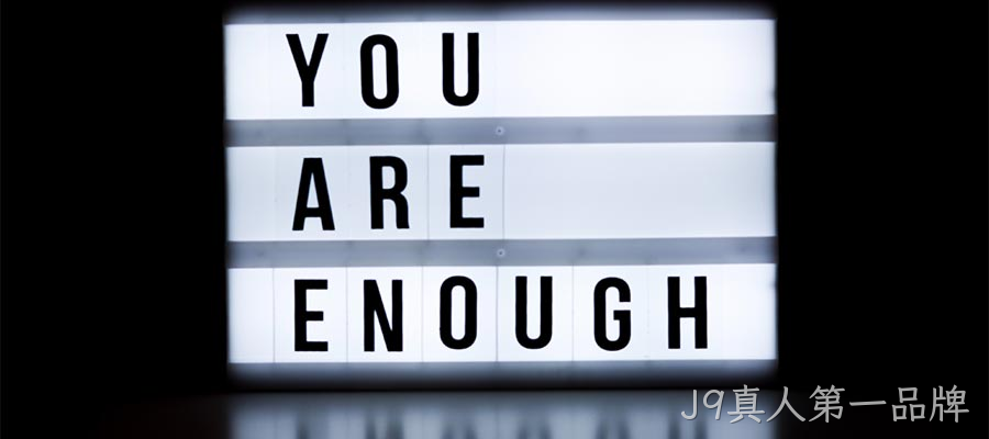 YOU ARE ENOUGH